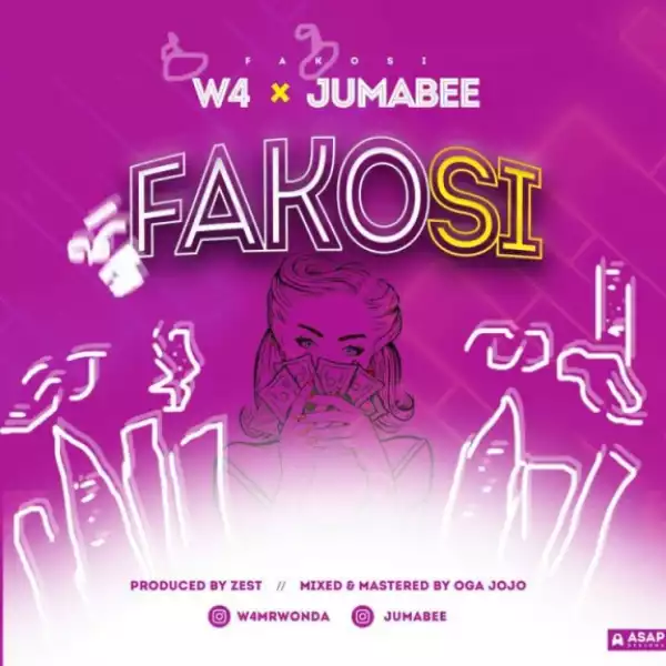 W4 - Fakosi ft. Jumabee